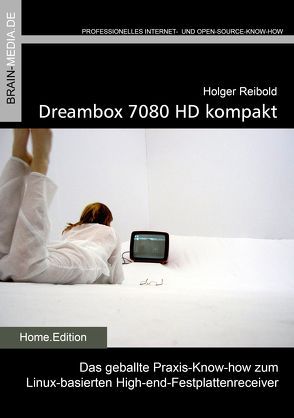 Dreambox 7080 kompakt von Reibold,  Holger