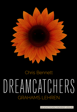Dreamcatchers von Bennett,  Chris