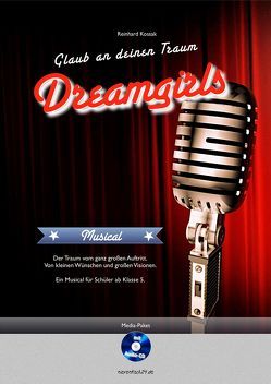 Dreamgirls von Kossak,  Reinhard