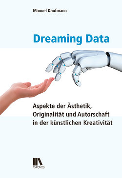 Dreaming Data von Kaufmann,  Manuel