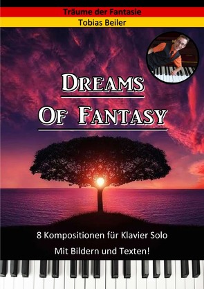 Dreams of Fantasy von Beiler,  Tobias