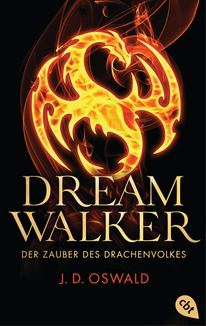 Dreamwalker – Der Zauber des Drachenvolkes von Haefs,  Gabriele, Oswald,  James