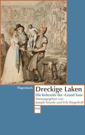 Dreckige Laken von Imorde,  Joseph, Wegerhoff,  Erik