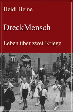 DreckMensch von Heine,  Heidi