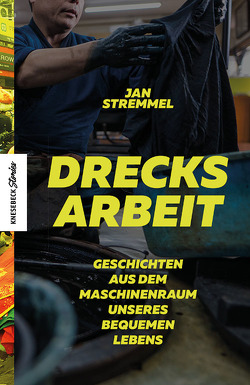 Drecksarbeit von Stremmel,  Jan