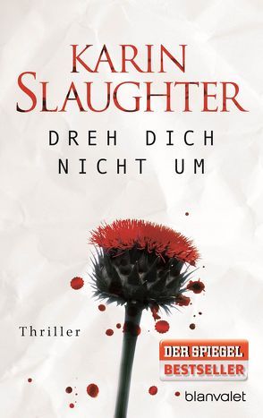 Dreh dich nicht um von Slaughter,  Karin, Zeitz Ventura,  Sophie