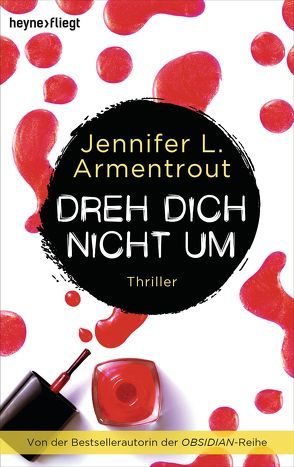 Dreh dich nicht um von Armentrout,  Jennifer L., Ebnet,  Karl-Heinz