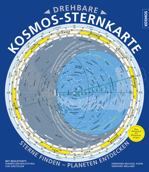 Drehbare Kosmos-Sternkarte von Hahn,  Hermann-Michael, Weiland,  Gerhard