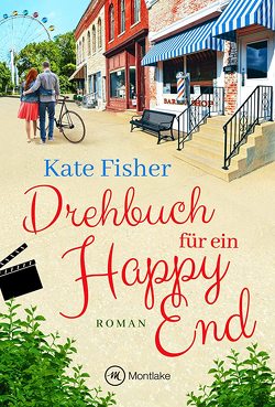 Drehbuch für ein Happy End von Fisher,  Kate