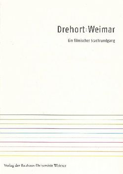 Drehort Weimar von Breithaupt,  Christa, Dietrich,  Andrea