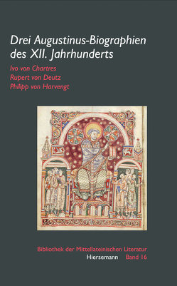Drei Augustinus-Biographien des XII. Jahrhunderts von Stiene,  Heinz Erich