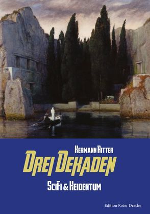 Drei Dekaden von Ritter,  Hermann