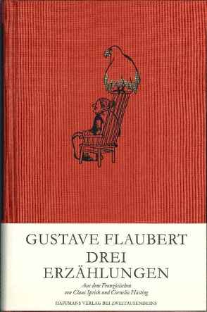Drei Erzählungen von Flaubert,  Gustave, Hasting,  Cornelia, Sprick,  Claus
