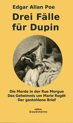 Drei Fälle für Dupin von Mürenberg,  Alfred, Poe,  Edgar Allan, Warner,  Ansgar