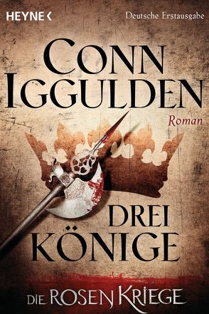 Drei Könige – von Iggulden,  Conn, Naegele,  Christine