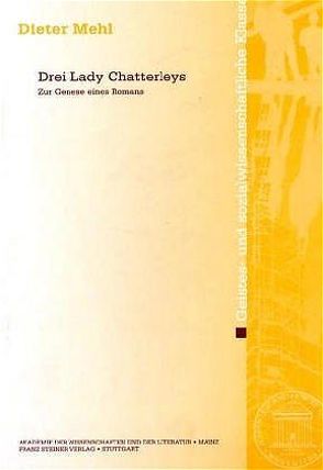 Drei Lady Chatterleys von Mehl,  Dieter