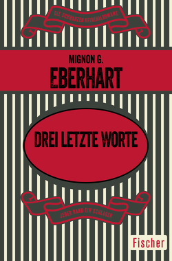 Drei letzte Worte von Eberhart,  Mignon G., Scherm,  Marlen