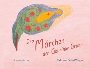 Drei Märchen der Gebrüder Grimm von Stebbing,  Peter, Wagner,  Gerard