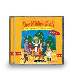 Drei Minimusicals zur Advents- und Weihnachtszeit von Horn,  Reinhard, Netz, ,  Hans-Jürgen