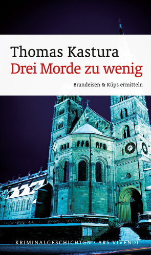 Drei Morde zu wenig (eBook) von Kastura,  Thomas