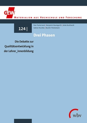 Drei Phasen von Baumgarth,  Benjamin, Burkhardt,  Anke, Paschke,  Sabine, Pasternack,  Peer, Thielemann,  Nurdin