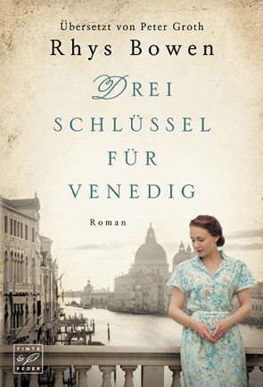 Drei Schlüssel für Venedig von Bowen,  Rhys, Groth,  Peter