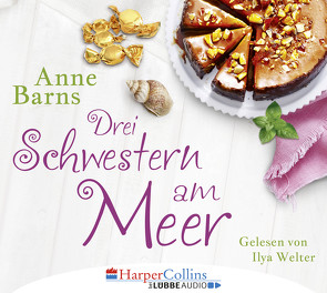 Drei Schwestern am Meer von Barns,  Anne, Welter,  Ilya