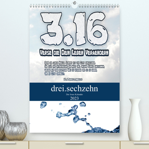 drei.sechzehn – Der Jesus Kalender (Premium, hochwertiger DIN A2 Wandkalender 2023, Kunstdruck in Hochglanz) von Widerstein - SteWi.info,  Stefan