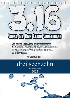 drei.sechzehn – Der Jesus Kalender (Tischkalender 2023 DIN A5 hoch) von Widerstein - SteWi.info,  Stefan