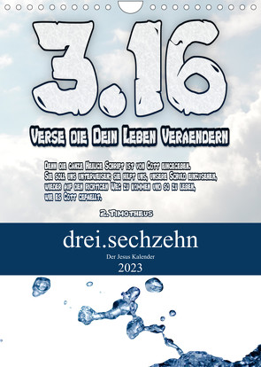drei.sechzehn – Der Jesus Kalender (Wandkalender 2023 DIN A4 hoch) von Widerstein - SteWi.info,  Stefan