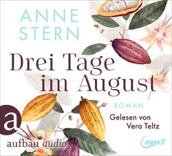 Drei Tage im August von Stern,  Anne, Teltz,  Vera