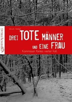 Drei tote Männer und eine Frau von Völkel,  Ulrich