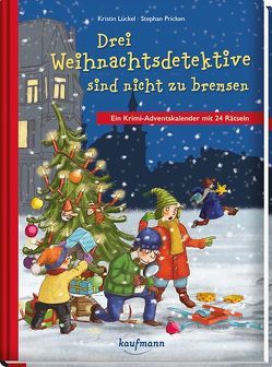 Drei Weihnachtsdetektive sind nicht zu bremsen. Ein Krimi-Adventskalender mit 24 Rätseln von Lückel,  Kristin, Pricken,  Stephan