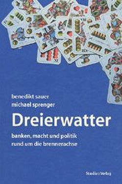 Dreierwatter von Sauer,  Benedikt, Sprenger,  Michael