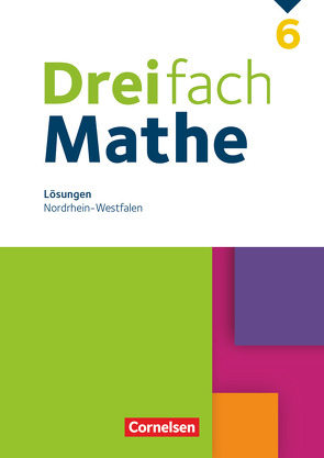Dreifach Mathe – Nordrhein-Westfalen – Ausgabe 2020/2022 – 6. Schuljahr