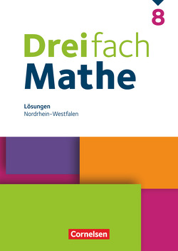 Dreifach Mathe – Nordrhein-Westfalen – Ausgabe 2020/2022 – 8. Schuljahr