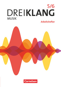 Dreiklang – Sekundarstufe I – Östliche Bundesländer und Berlin – Ausgabe 2022 – Band 5/6 von Maas,  Georg, Mainz,  Ines