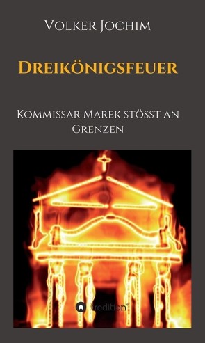 Dreikönigsfeuer von Jochim,  Volker