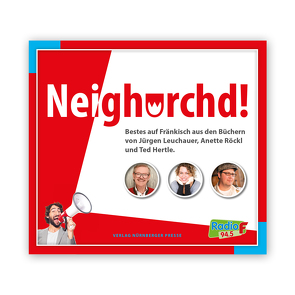 Neighorchd! von Hertle,  Ted, Leuchauer,  Jürgen, Röckl,  Anette