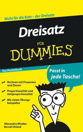 Dreisatz für Dummies Das Pocketbuch von Miseles,  Alexandra, Uhland,  Bernd