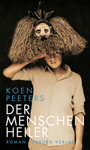 Der Menschenheiler von Peeters,  Koen