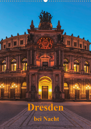 Dresden bei Nacht (Wandkalender 2021 DIN A2 hoch) von Kirsch,  Gunter