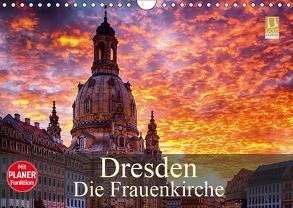 Dresden – Die Frauenkirche (Wandkalender 2019 DIN A4 quer) von Meutzner,  Dirk