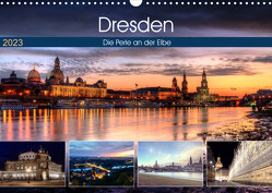 Dresden Die Perle an der Elbe (Wandkalender 2023 DIN A3 quer) von Gierok,  Steffen