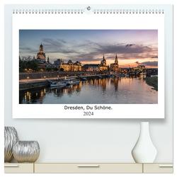Dresden, Du Schöne. (hochwertiger Premium Wandkalender 2024 DIN A2 quer), Kunstdruck in Hochglanz von Klette,  Mike