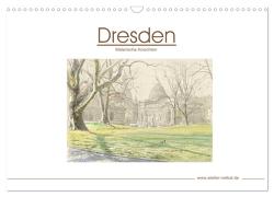 Dresden – Malerische Ansichten (Wandkalender 2024 DIN A3 quer), CALVENDO Monatskalender von Netkal,  Atelier