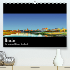 Dresden (Premium, hochwertiger DIN A2 Wandkalender 2023, Kunstdruck in Hochglanz) von hessbeck.fotografix