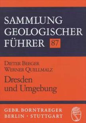 Dresden und Umgebung von Beeger,  Dieter, Quellmalz,  Werner