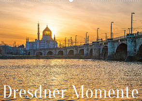 Dresdner Momente (Wandkalender 2023 DIN A2 quer) von Micala-Photographie