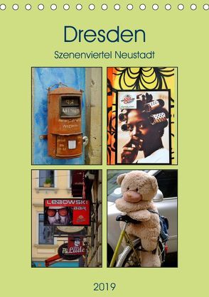 Dresdner Szenenviertel Neustadt (Tischkalender 2019 DIN A5 hoch) von Nordstern